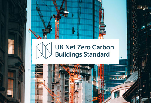 UK Net Zero Carbon Buildings Standard